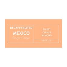 Load image into Gallery viewer, Decaf Mexico - Veracruz